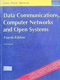 Data Communications, Computer Networks and Open Systems